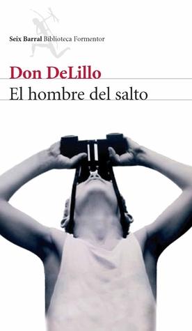 El hombre del salto, de Don Delillo