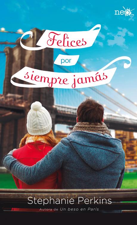 Felices por siempre jamás - Stephanie Perkins (Reseña)