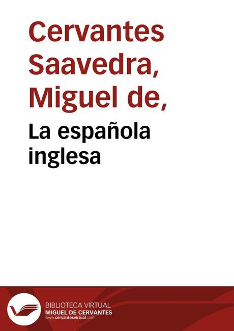 La Española Inglesa (Novela ejemplar), de Miguel de Cervantes