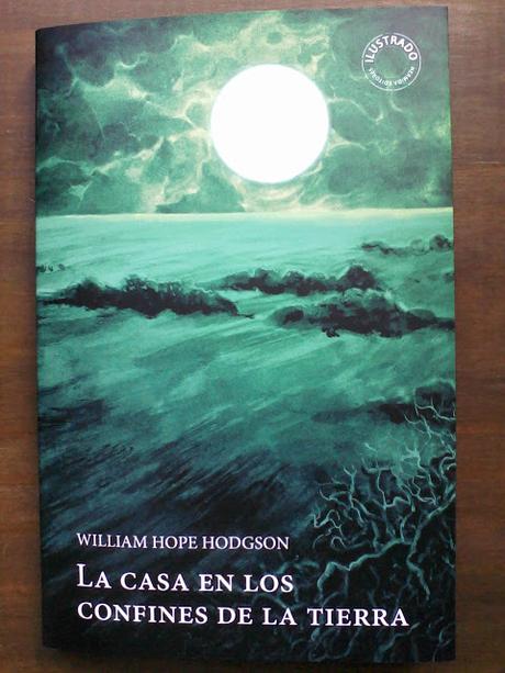 La casa en los confines de la tierra de W. H Hodgson en El caballero del árbol sonriente