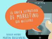 única estrategia marketing internet necesitas