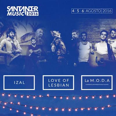 Love of Lesbian, Izal y La M.O.D.A., primeros nombres para el Santander Music Festival 2016