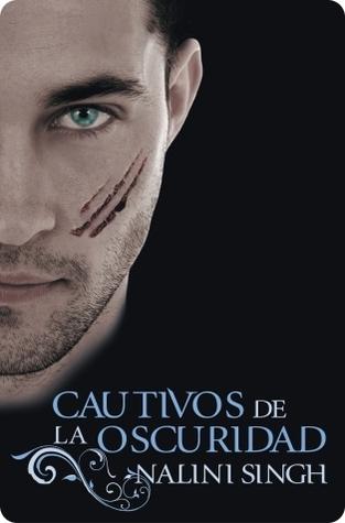 Cautivos de la oscuridad, Nalini Singh