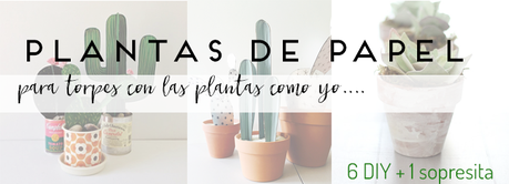 diy PLANTAS DE PAPEL homepersonalshopper, manualidades - paper plants