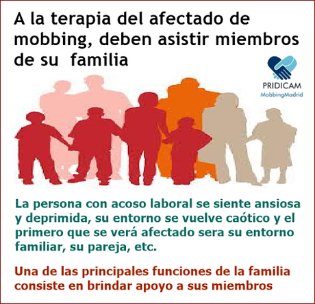 MobbingMadrid A la terapia del afectado de mobbing, deben asistir miembros de la familia