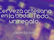 Cerveza Artesana Boda. Todo Regalo
