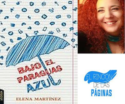 Reseña de «Bajo el paraguas azul» de Elena Martínez - Paperblog