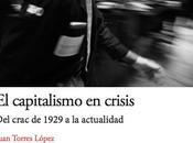 Nuevo libro: capitalismo crisis: crac 1929 actualidad