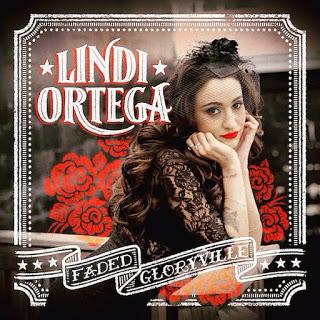 Lindi Ortega Faded gloryville (2015) la suavidad del Country y la firmeza del Rock