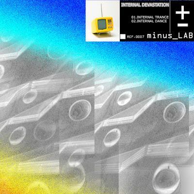 INTERNAL DEVASTATION internal dances e.p. REF.0007 INTERNAL DEVASTATION internal dances e.p. REF.0007