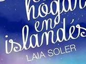 Heima hogar islandés, Laia Soler