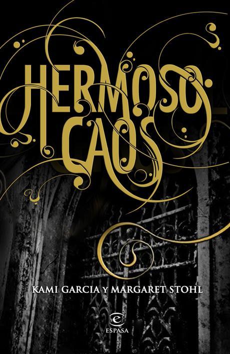 Reseña / Hermosa Oscuridad y Hermoso Caos - Kami García y Margaret Stohl