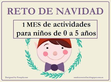 RETO DE NAVIDAD: 1 mes de actividades para niños de 0 a 5 años