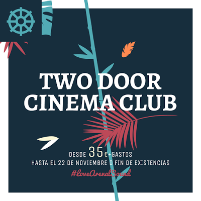 Two Door Cinema Club, primera confirmación del Arenal Sound 2016