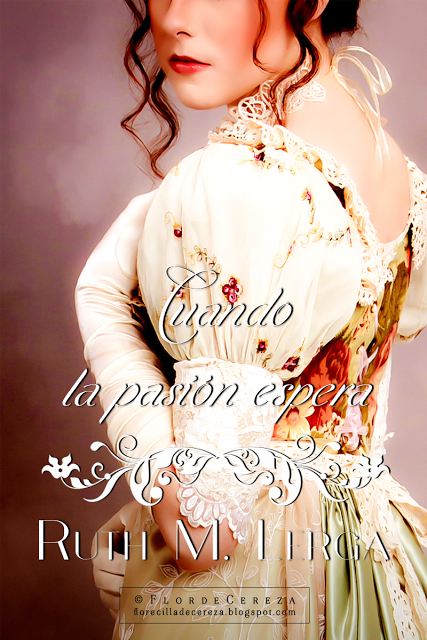 Reseña | Cuando la pasión espera, Ruth M. Lerga