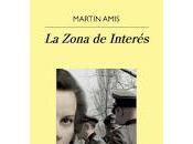 Zona Interés. Martin Amis
