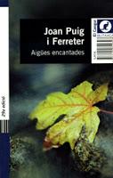 Aigües encantades, de Joan Puig i Ferreter