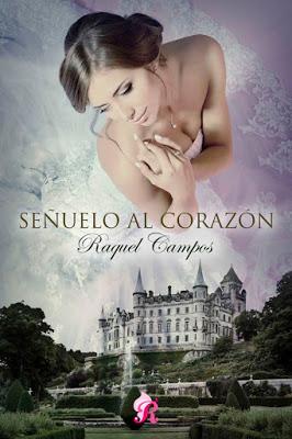 Reseña | Señuelo al corazón, Raquel Campos