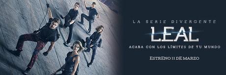 LA SERIE DIVERGENTE: LEAL llegará a los cines españoles el 11 de marzo, una semana antes que en EE.UU.‏