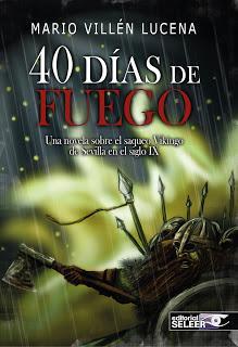 40 días de fuego. Mario Villén Lucena 40 días de fuego. Mario Villén Lucena
