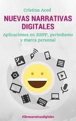 Cristina Aced nos cuenta las herramientas para las nuevas narrativas digitales
