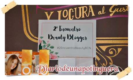~ 2º Encuentro Beauty Blogger de Barcelona (1ª Parte) ~