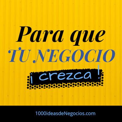 para que tu negocio crezca