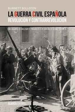 La Guerra Civil española revolución y contrarevolución de Burnett Bolloten