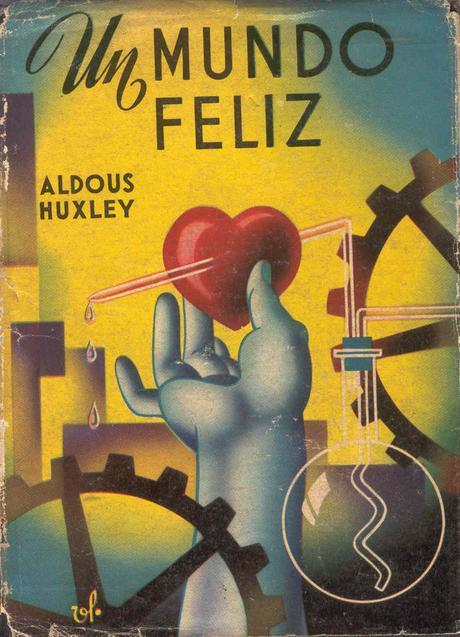 Un mundo feliz, Aldous Huxley