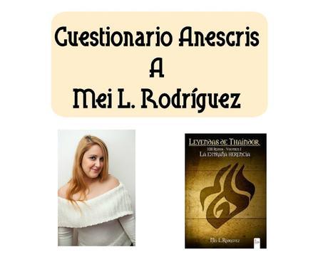 Cuestionario Anescris a Mei L. Rodríguez