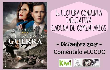 5ª Lectura Conjunta Cadena de Comentarios - Diciembre 2015: En Tiempos de Guerra de Mariah Evans