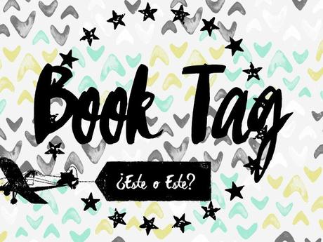 Book Tag ¿Este o Este?