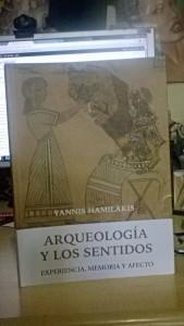 Arqueología y los sentidos: interpretar…
