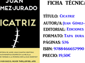 Reseña: Cicatriz, Juan Gómez-Jurado