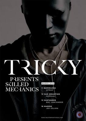 Tricky en marzo de 2016 en Barcelona, San Sebastián, Santander y Madrid