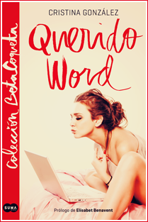 ~♥ Reseña #236 = Querido Word ~ Cristina González