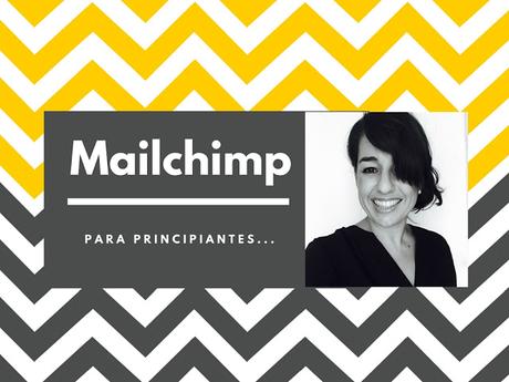 Guía Mailchimp para principiantes.