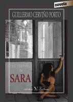 El secreto de Sara de Guillermo Cerviño Porto-Presentación
