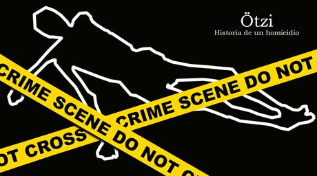 Ötzi: Historia de un homicidio
