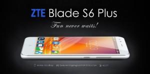Blade S6 Plus