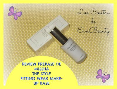 Review Prebase THE STYLE Fitting Wear Make-Up Base de MISSHA.