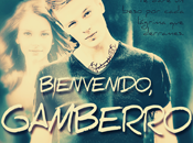 Reseña #237 Bienvenido, Gamberro Melissa Hall