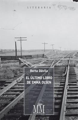 El último libro de Emma Olsen. Berta Davila