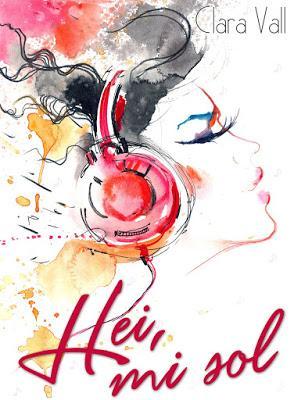 Reseña Hei, Mi Sol de Clara Vall Reseña Hei, Mi Sol de Clara Vall