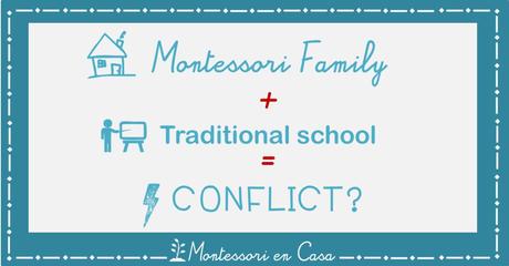 Familia Montessori + escuela convencional = conflicto? – Montessori family + traditional school = conflict?