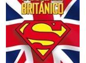 Superman: auténtico héroe británico