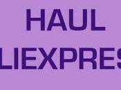 Haul Aliexpress Vol.