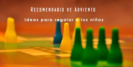 Recomendario de adviento. Ideas para regalar