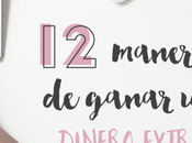 maneras ganar dinero extra