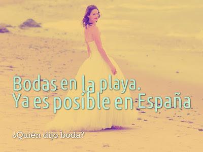 Bodas en la playa. Ya es posible en España
